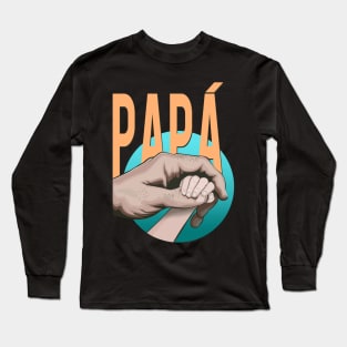 Papá Long Sleeve T-Shirt